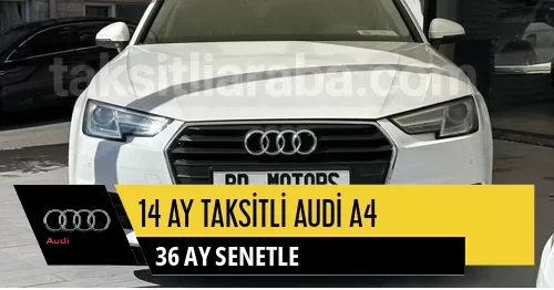 14 Ay Taksitli Audi A4