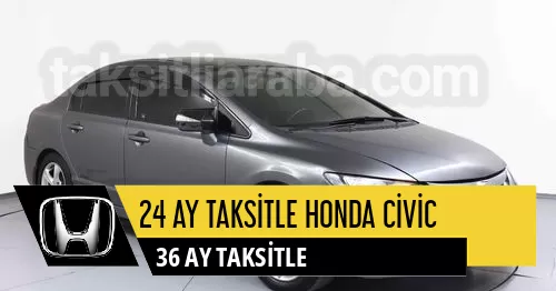 24 Ay Taksitle Honda Civic