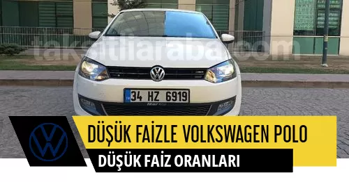 Düşük Faizle Volkswagen Polo