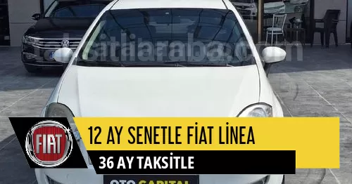 12 Ay Senetle Fiat Linea