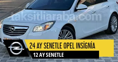 24 Ay Senetle Opel Insignia