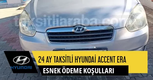 24 Ay Taksitli Hyundai Accent Era