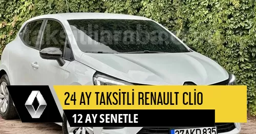 24 Ay Taksitli Renault Clio