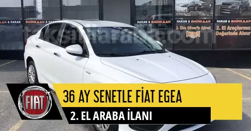 36 Ay Senetle Fiat Egea
