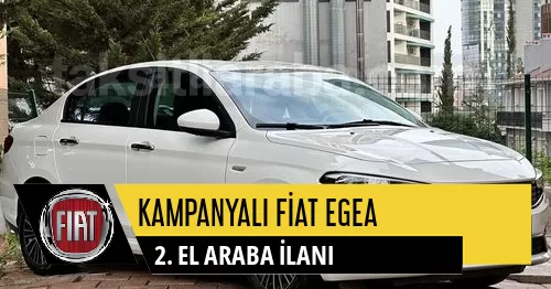 Kampanyalı Fiat Egea