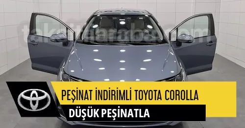 Peşinat Indirimli Toyota Corolla