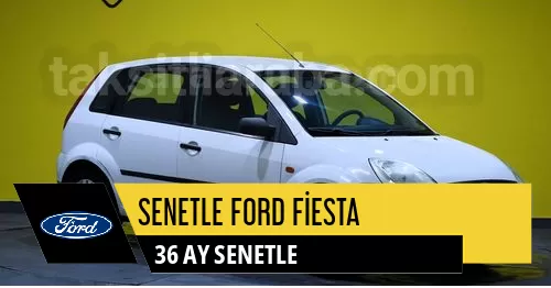 Senetle Ford Fiesta